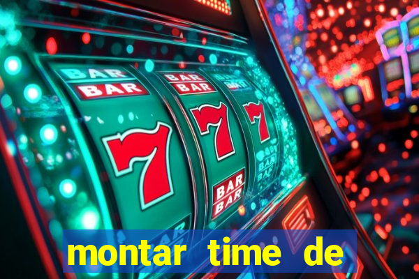montar time de futebol online